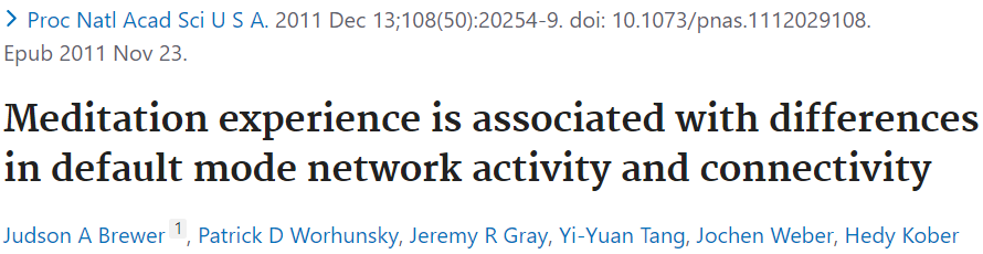 瞑想とデフォルトモードネットワークについて調べた論文をご紹介します。